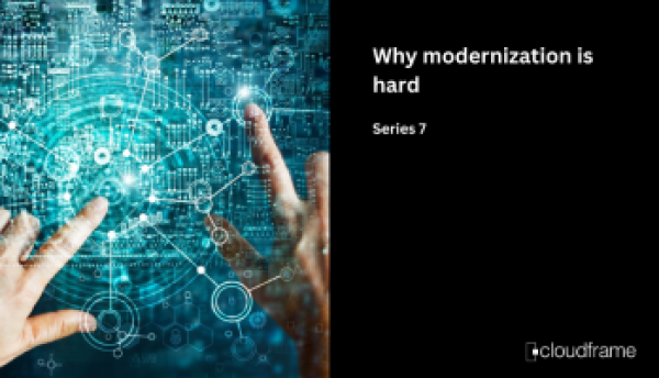 why-modernization-is-hard-series-6