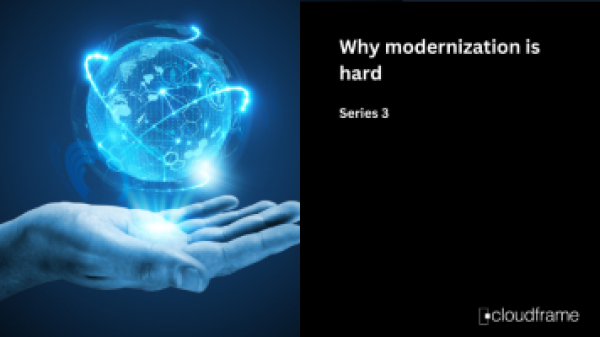 why-modernization-is-hard-series-6