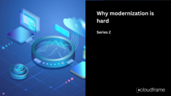 why-modernization-is-hard-series-6