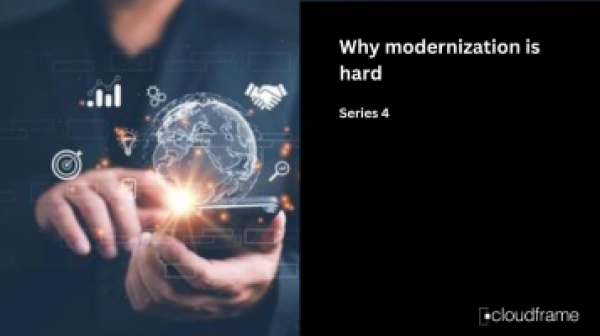 why-modernization-is-hard-series-6